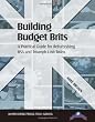 Building Budget Brits: A Practical Guide for Refurbishing BSA and Triumph Unit Twins (Tech Series)