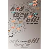 andthey'reoff!:StoriesFromtheRacetrack(Volume1)