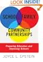 School, Family, And Community Partnerships: Preparing Educators And Improving Schools