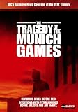 The Tragedy of the Munich Games