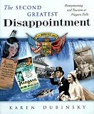 The Second Greatest Disappointment : Honeymooning And Tourism At Niagara Falls