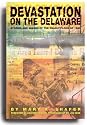 Devastation on the Delaware: Stories and Images of the Deadly Flood of 1955