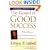 The Gospel of Good Success: A Road Map to Spiritual, Emotional and Financial Wholeness