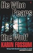 He Who Fears the Wolf