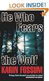 He Who Fears The Wolf