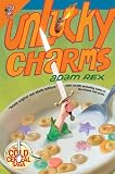 Unlucky Charms (The Cold Cereal Saga)