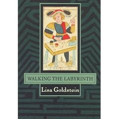 Walking the Labryinth by Lisa Goldstein and Joyce Eserky Goldstein