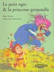 Le Petit Ogre et la princesse grenouille