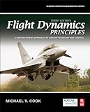 Flight dynamics principles : a linear systems approach to aircraft stability and control