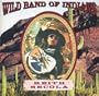 Wild Band of Indians