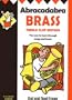 Abracadabra Brass: Treble Clef or Tenor Horn, Trombone, Baritone, Euphonium, Tuba