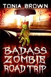 Badass Zombie Road Trip