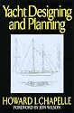 Yacht Designing and Planning: For Yachtsmen, Students, and Amateurs