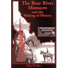 Click here to buy  The Bear River Massacre and the Making of History  by Kass Fleisher.