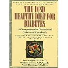 The UCSD Healthy Diet for Diabetes: A Comprehensive Nutritional Guide and Cookbook by Susan Algert