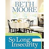 So Long, Insecurity Group Experience Leader's Guide