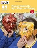 Projects inspired by myth, magic and fantasy
