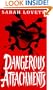 Dangerous Attachments