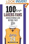 100 Things Lakers Fans Should Know &...