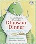 Dinosaur Dinner