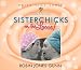 Book Sisterchicks on the Loose! (Sisterchicks Series #1)