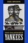 The Galvanized Yankees