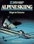 Alpine Skiing: Steps to Success (Steps to Success Activity Series)