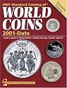 Standard Catalog of World Coins, 2001 to Date (Standard Catalog of World Coins 2001-Date)