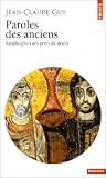 Paroles des anciens. Apophtegmes des pères du désert