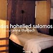 Das Hohelied Salomos. CD.