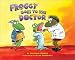 Froggy Goes to the Doctor