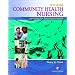 Community Health Nursing: Advocacy for Population Health (5th Edition)