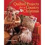 Quilted Projects for a Country Christmas