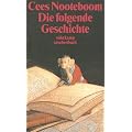Die folgende Geschichte (suhrkamp taschenbuch)