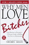 Why Men Love Bitches
