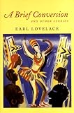 Cover of "A Brief Conversion" and Other Stories by Earl Lovelace 0892552719