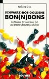 Schwarz-rot-goldene Bon(n)bons - Karlheinz Grohs