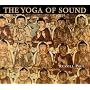 The Yoga of Sound