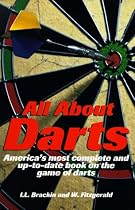 All About Darts: America's most complete and up-to-date book on the game of darts