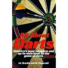 All About Darts: America's most complete and up to date book on the game of darts by Ivan Brackin and William Fitzgerald