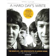 A Hard Day's Write. The Beatles. Die Geschichte zu jedem Song. (Taschenbuch)