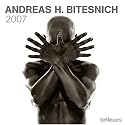 Andreas H. Bitesnich On Form 2007. Broschürenkalender.