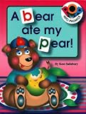 A Bear Ate My Pear! (Pop Into Phonics)