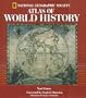 National Geographic Atlas Of World History