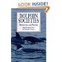 Dolphin Societies: Discoveries and Puzzles