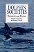 Dolphin Societies: Discoveries and Puzzles