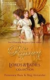 A Scandalous Lady: AND The Gentleman's Demand (Regency Lords and Ladies Collection)