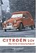 Citroën 2CV - Die Ente in Deutschland