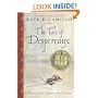 The Tale of Despereaux: Being the Story of a Mouse, a Princess, Some Soup and a Spool of Thread