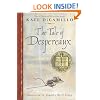 The Tale of Despereaux: Being the Story of a Mouse, a Princess, Some Soup and a Spool of Thread